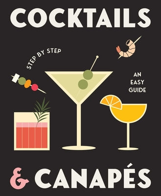 Cocktails & Canapés - An Easy Step by Step Guide - Sprayed Edges