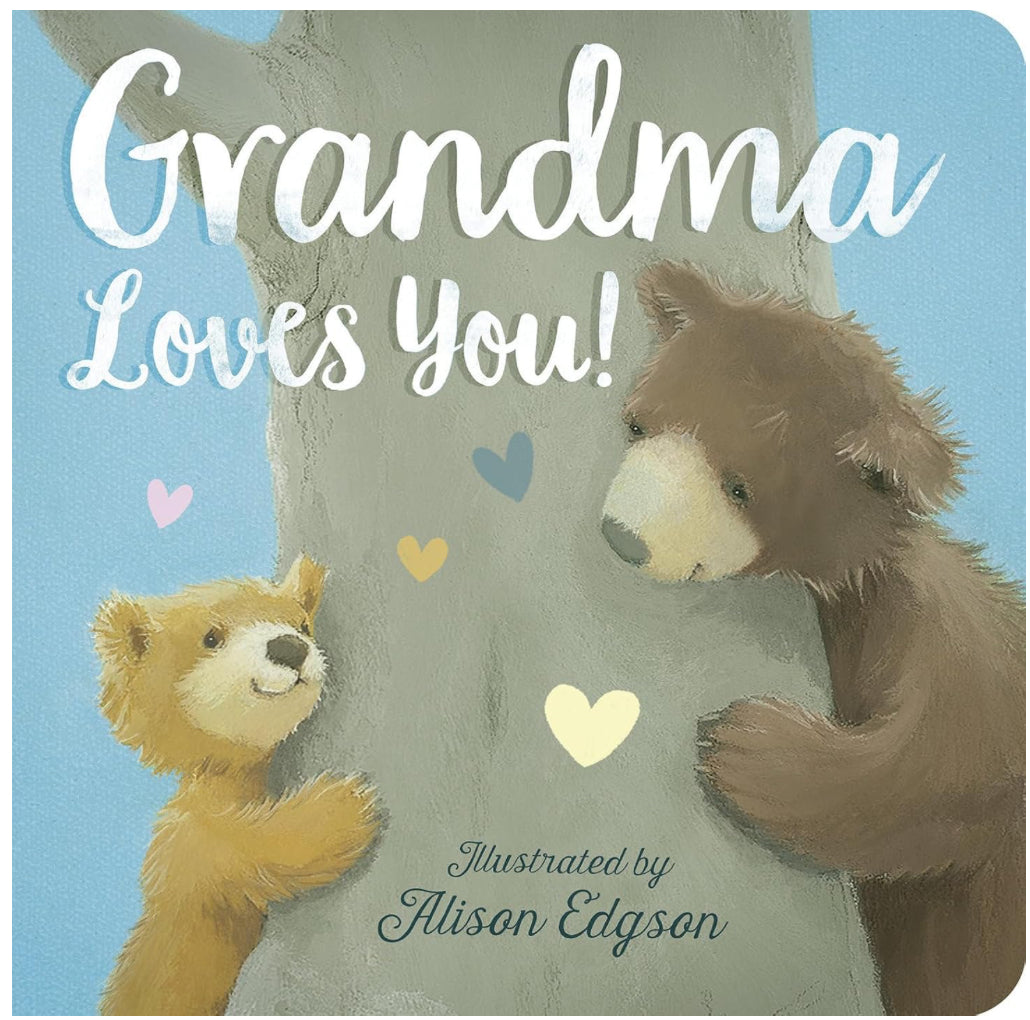 Grandma Loves You - Alison Edgson