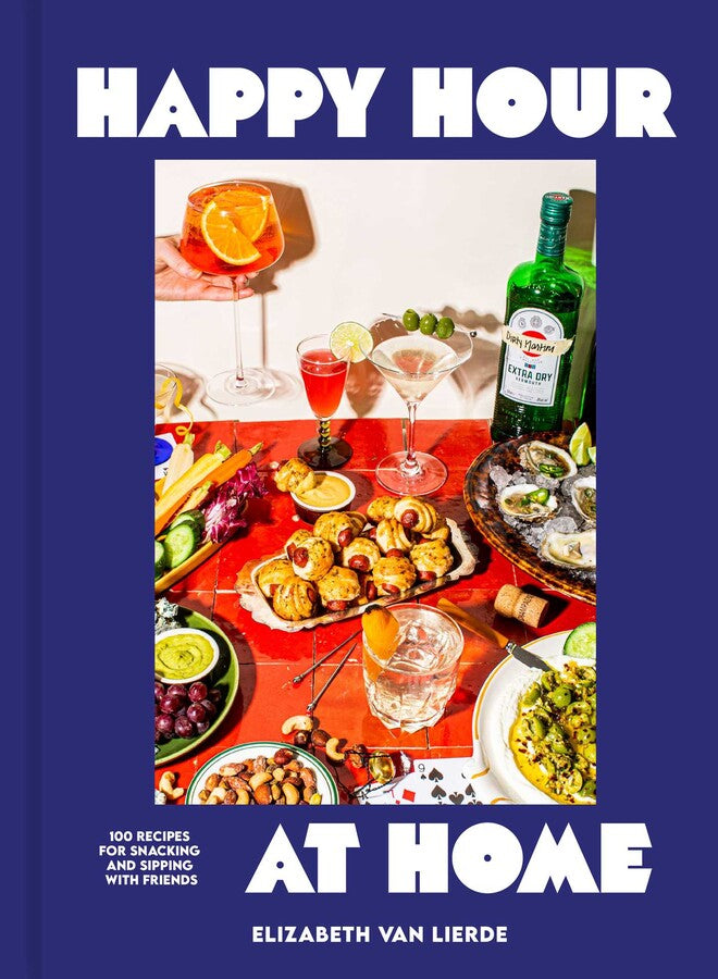 Happy Hour At Home - Elizabeth Van Lierde