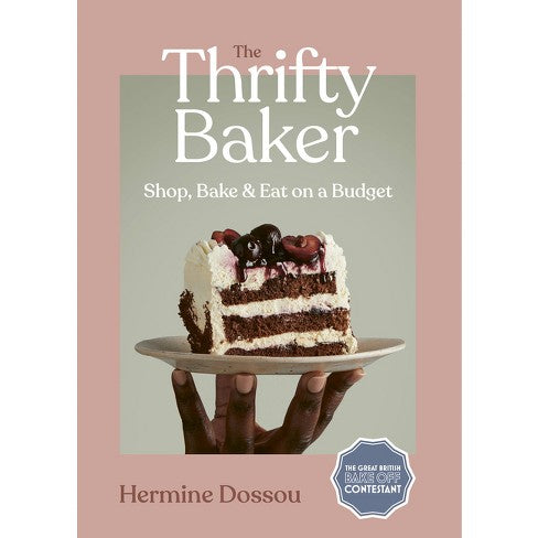 The Thrifty Baker - Shop, Bake & Eat on a Budget - Hermine Dossou