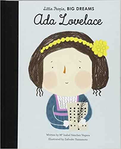 Little People, Big Dreams: Ada Lovelace