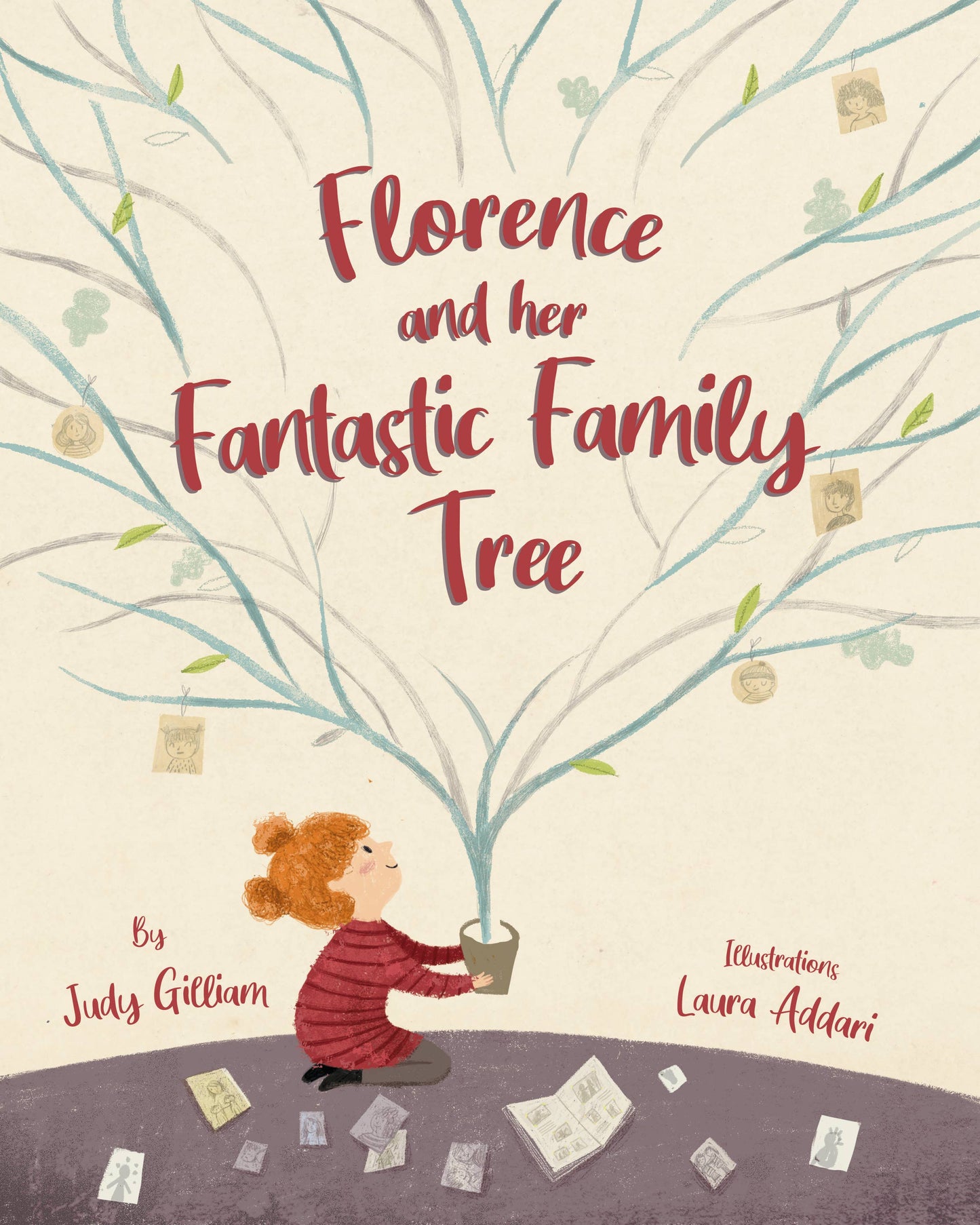 Florence and Her Fantastic Family Tree - Judy Gilliam