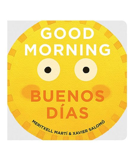 Good Morning - Buenos Días