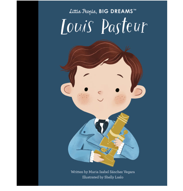 Little People, Big Dreams - Louis Pasteur