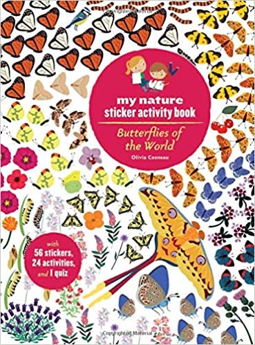 Butterflies Of The World: My Nature Sticker Activity Book