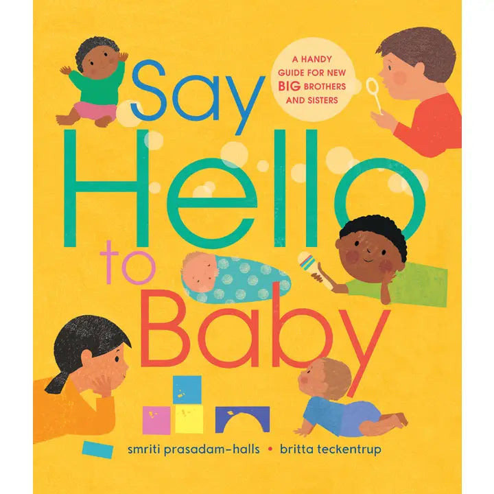 Say Hello to Baby - Smriti Prasadam-Halls + Britta Teckentrup