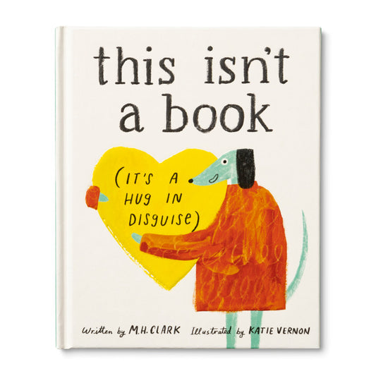 This Isn't A Book (It's A Hug In Disguise) - M.H. Clark
