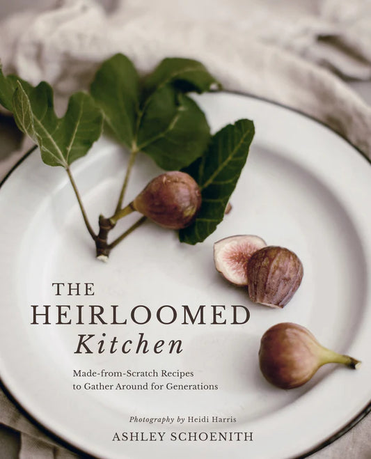 Heirloomed Kitchen - Ashley Schoenith