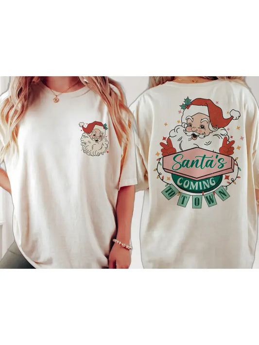 Women's Santa's Coming to Town Graphic Tee