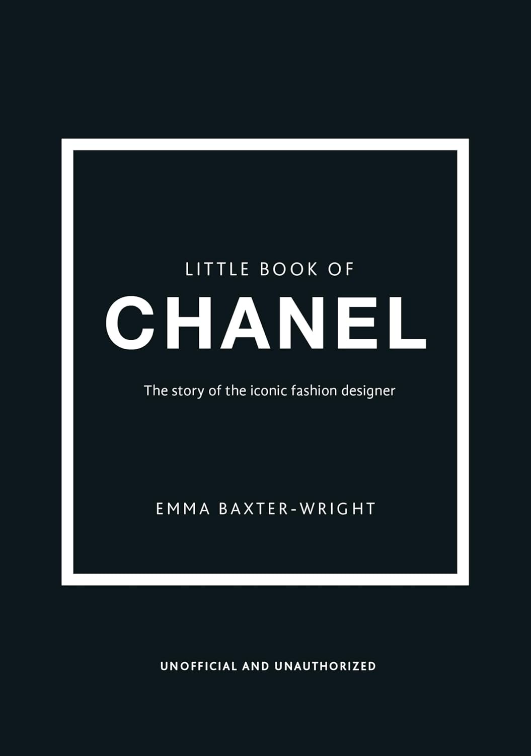 Little Book of Chanel - Emma Baxter-Wright