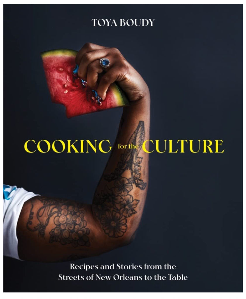 Cooking for the Culture - Toya Boudy