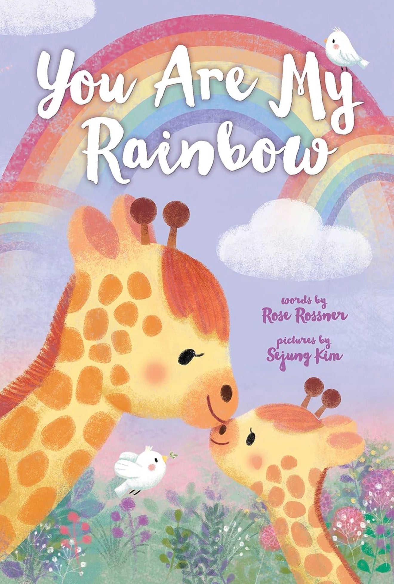 You Are My Rainbow - Rose Rossner