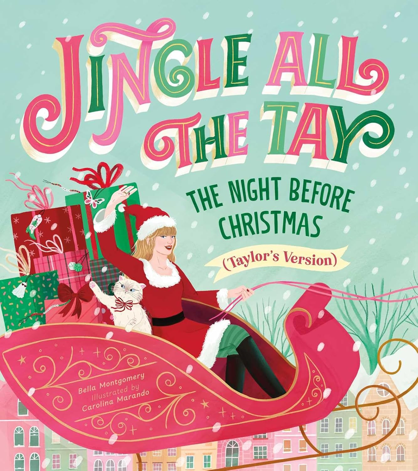 Jingle All The Tay - The Night Before Christmas (Taylor’s Version) - Bella Montgomery