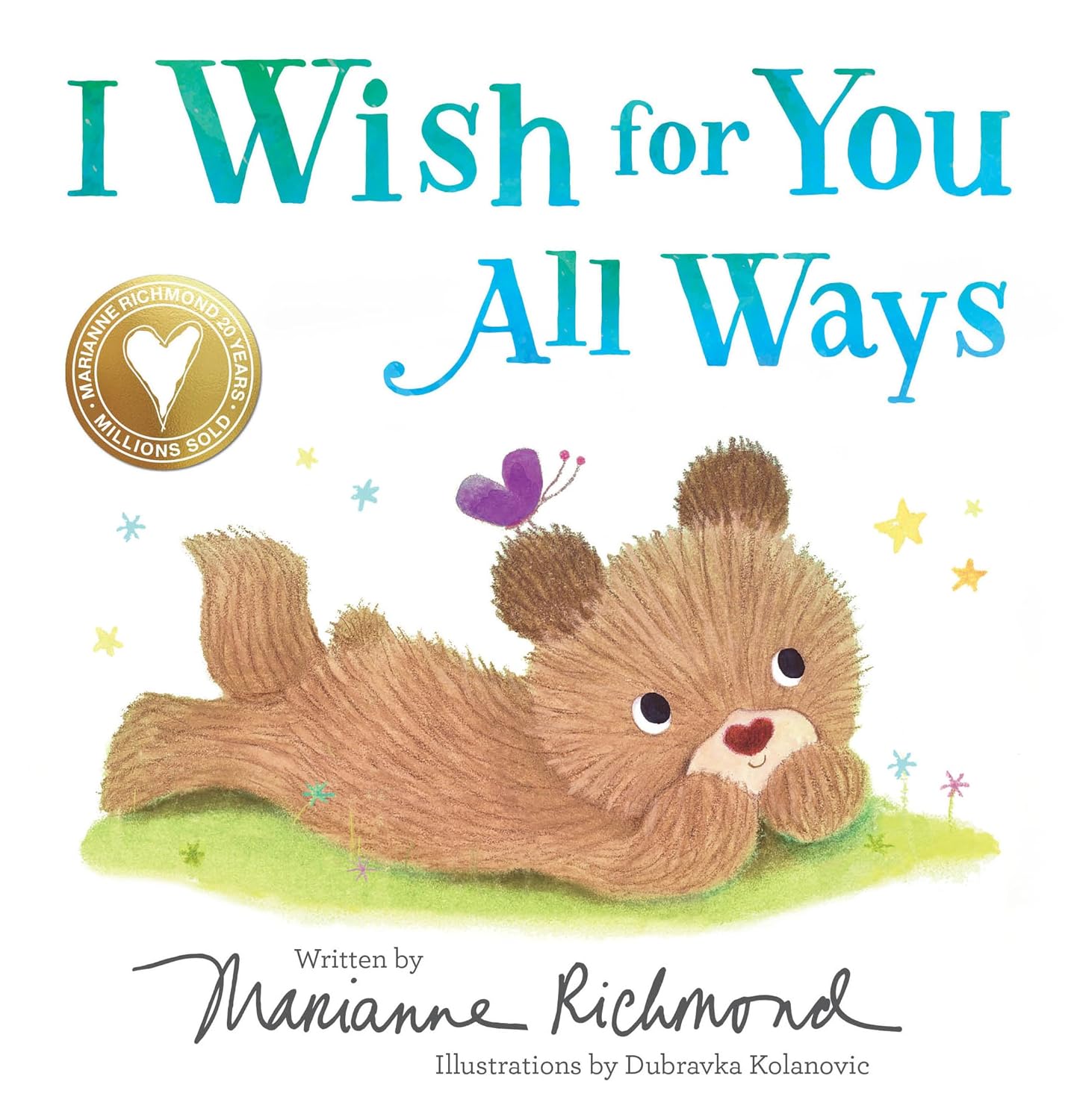 I Wish for You All Ways - Marianne Richmond