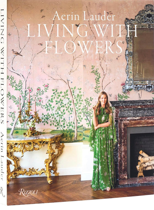 Living With Flowers - Aerin Lauder