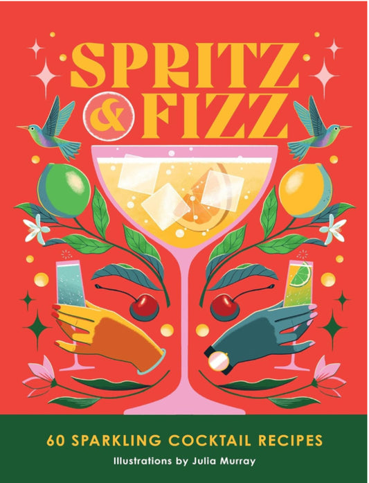 Spritz & Fizz by Julia Murray