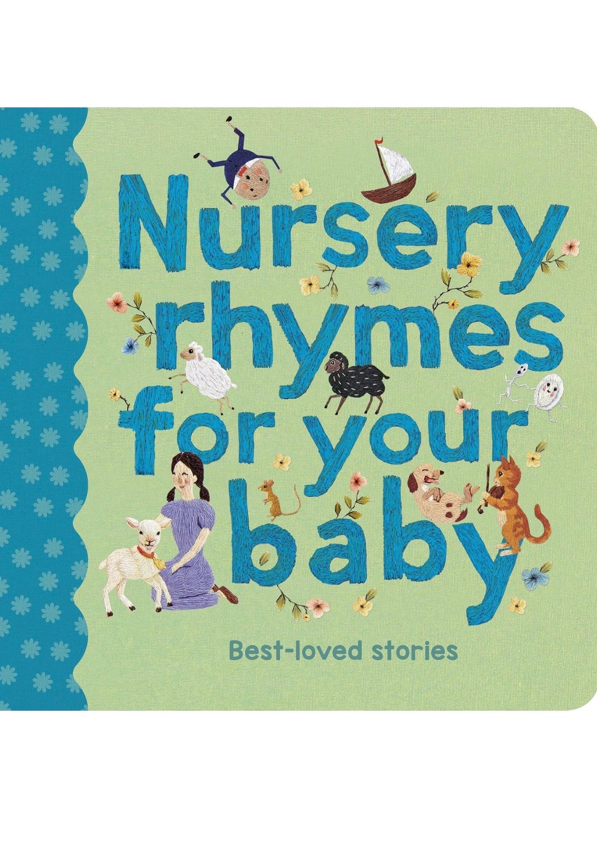 Nursery Rhymes For Your Baby - Best-Loved Stories