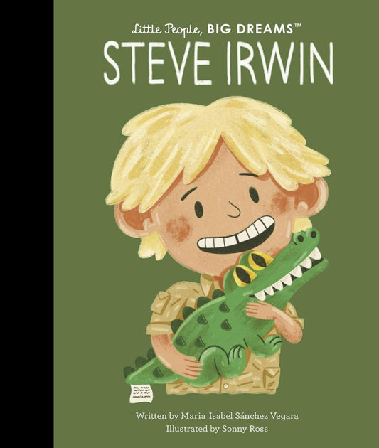 Little People Big Dreams- Steve Irwin