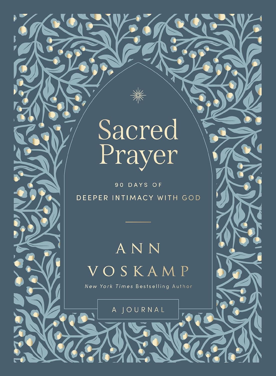 Sacred Prayer - Ann Voskamp