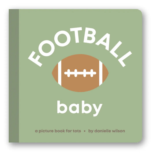 Football Baby Book - Danielle Wilson