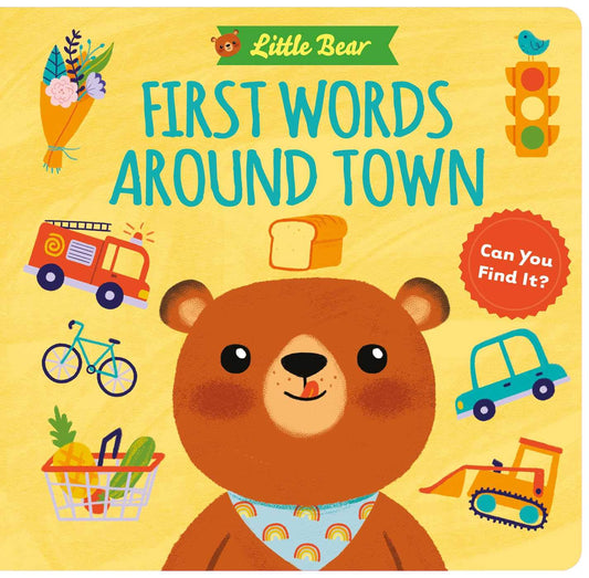 Little Bear: First Words Around Town - Elsa Martins