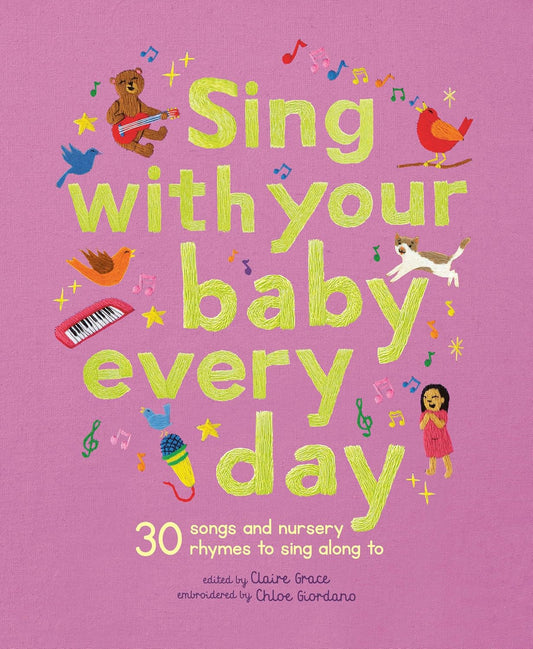 Sing With Your Baby Everyday - Claire Grace & Chloe Giordano