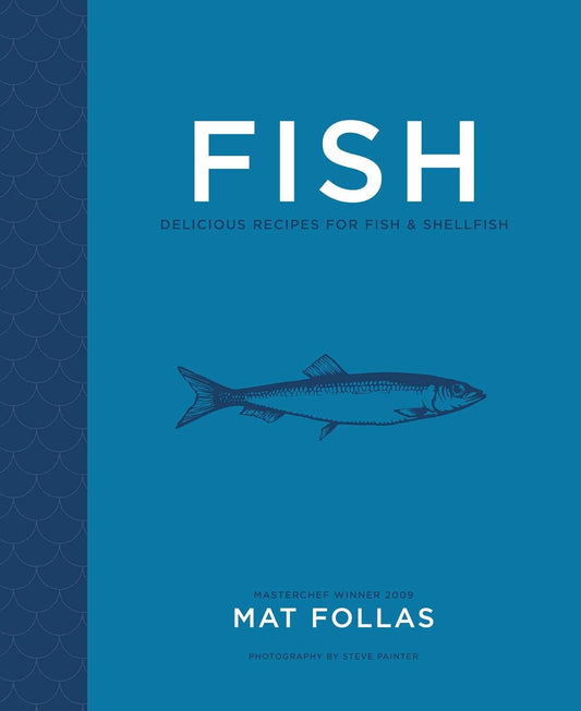 Fish - Delicious Recipes For Fish + Shellfish