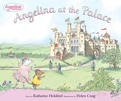 Angelina at the Palace - Katharine Holabird + Helen Craig