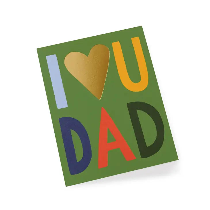 Rifle Paper Co. - Greeting Card - I Love You Dad