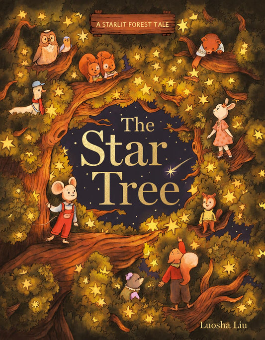 A Starlit Forest Tale: The Star Tree - Luosha Liu