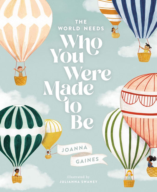 Who You Were Made to Be - Joanna Gaines