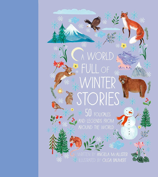 A World Full of Winter Stories - Angela McAllister + Olga Baumert