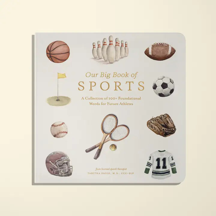 Our Big Book of Sports: A Collection of 100+ Sports Words - Tabitha Paige