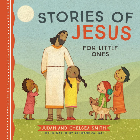 Stories of Jesus for Little Ones - Judah + Chelsea Smith