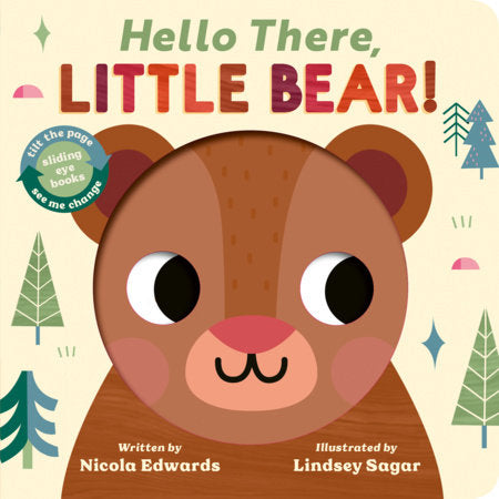 Hello There, Little Bear! - Nicola Edwards