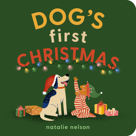 Dog's First Christmas - Natalie Nelson