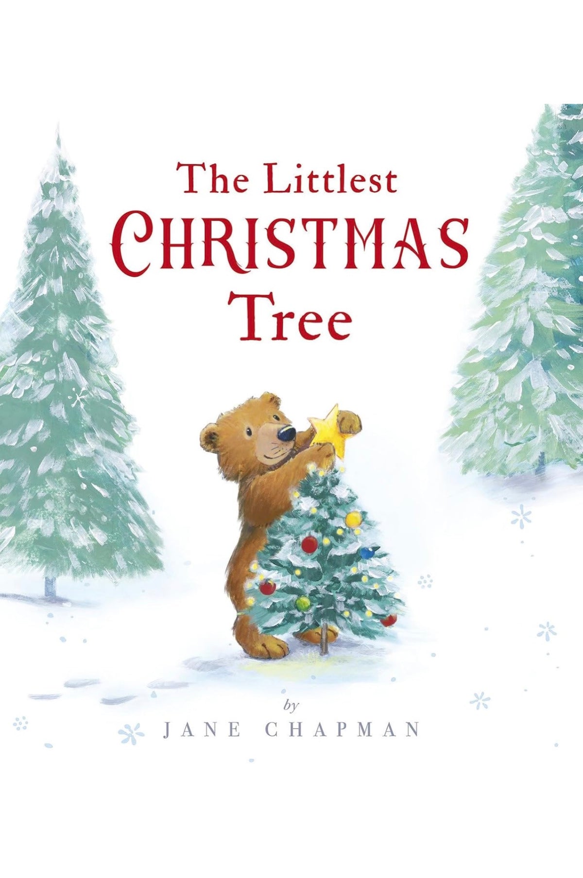 The Littlest Christmas Tree - Jane Chapman