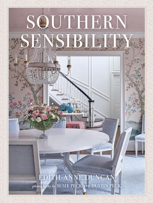 Southern Sensibility - Edith-Anne Duncan