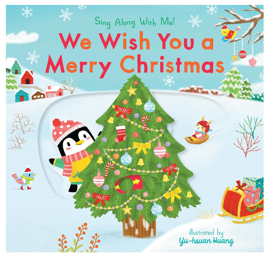 Sing Along with Me! We Wish You a Merry Christmas - Illustrated by Yu-hsuan Huang