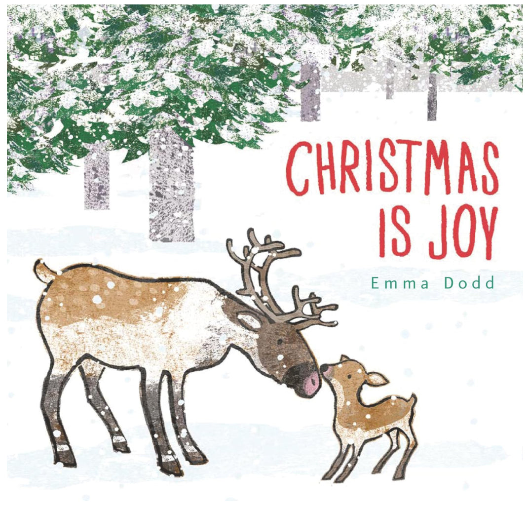 Christmas Is Joy - Emma Dodd