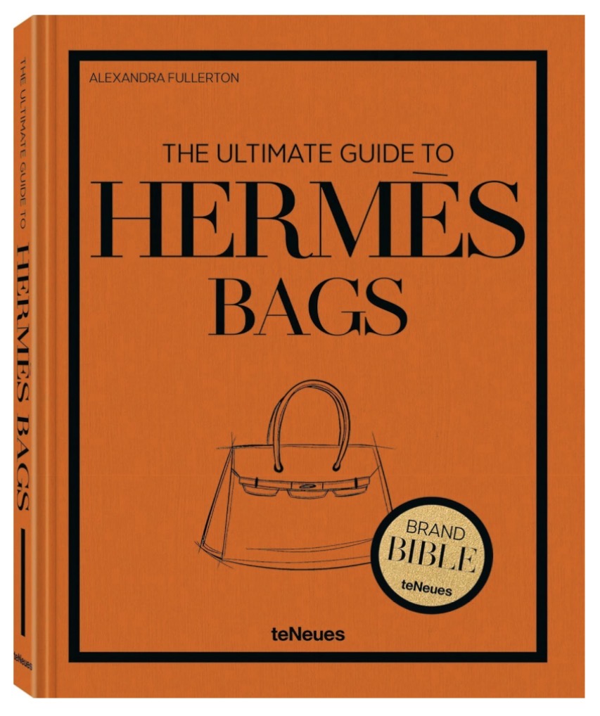 The Ultimate Guide to Hermes Bags - Alexandra Fullerton
