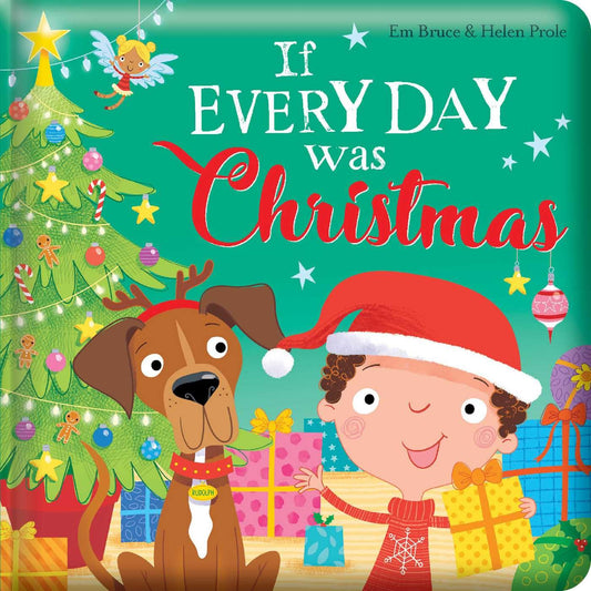 If Everyday Was Christmas - Em Bruce & Helen Prole