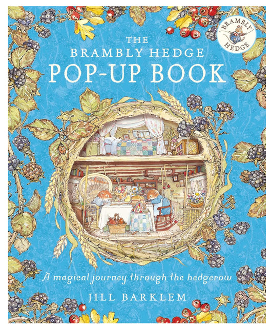 The Brambly Hedge Pop-Up Book - Jill Barklem