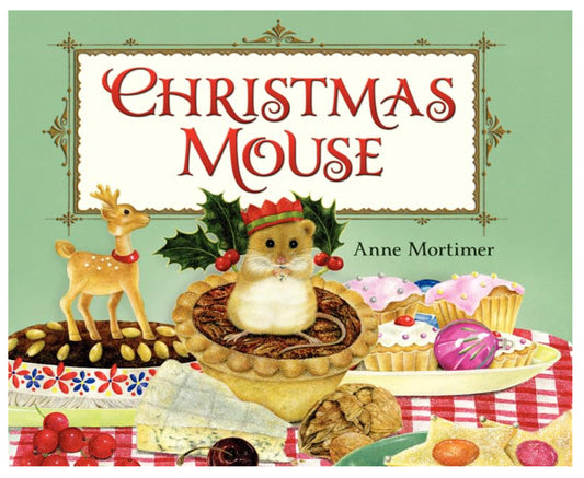 Christmas Mouse - Anne Mortimer
