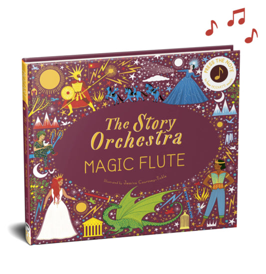 The Story Orchestra The Magic Flute- Jessica Courtney Tickle