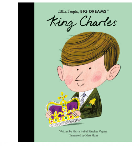 Little People, Big Dreams - King Charles