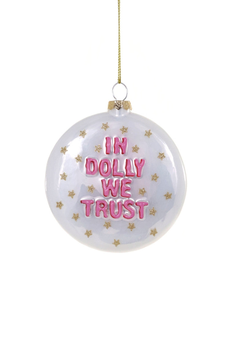 Cody Foster - In Dolly We Trust Ornament