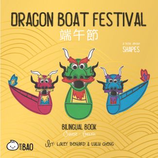 Dragon Boat Festival - Lacey Benard + Lulu Cheng
