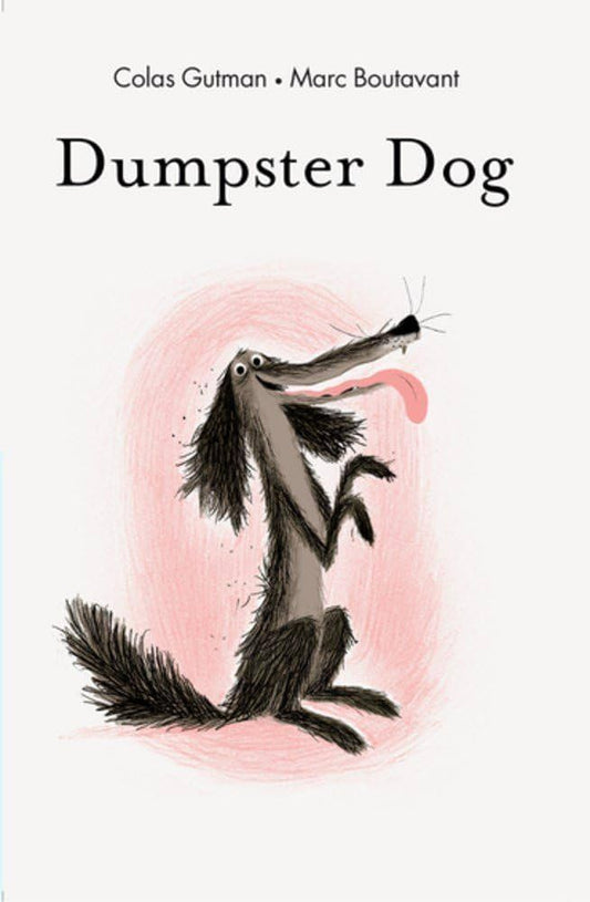 Dumpster Dogs - Colas Gutman