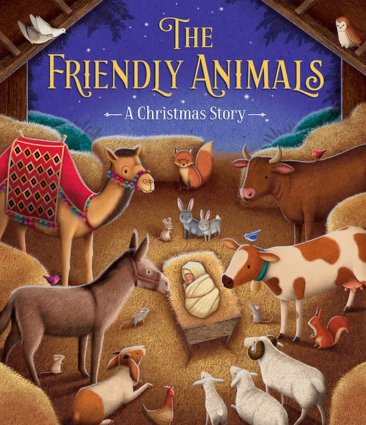 The Friendly Animals - A Christmas Story